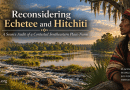 Reconsidering Echetee and Hitchiti