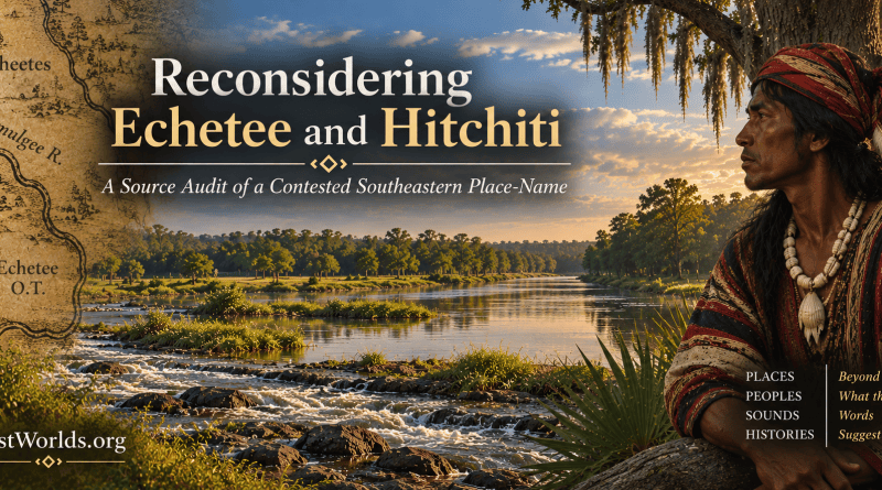 Reconsidering Echetee and Hitchiti
